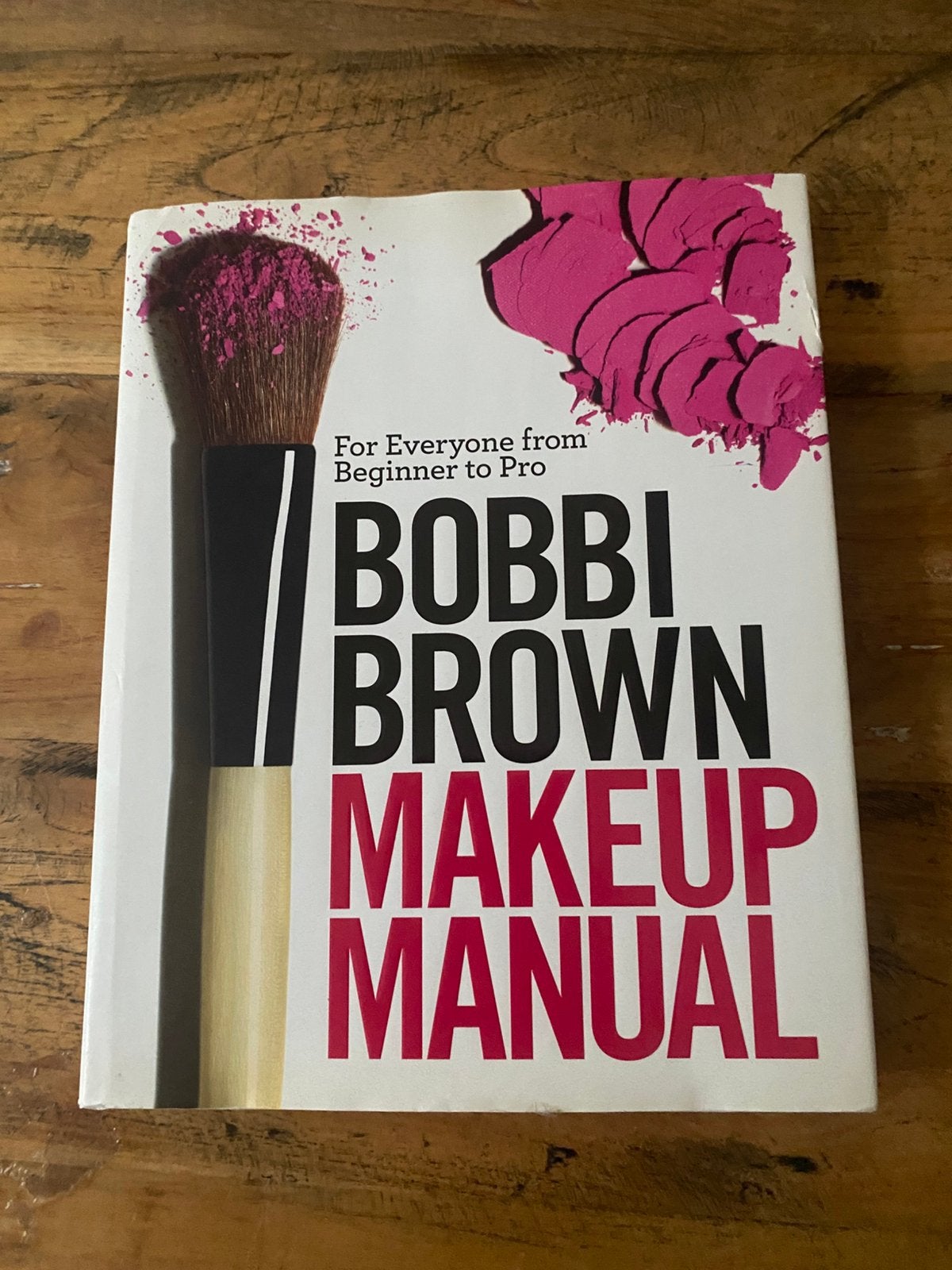Boek Bobbi Brown Makeup Manual, Ophalen of Verzenden, Nieuw, Gehele gezicht, Make-up