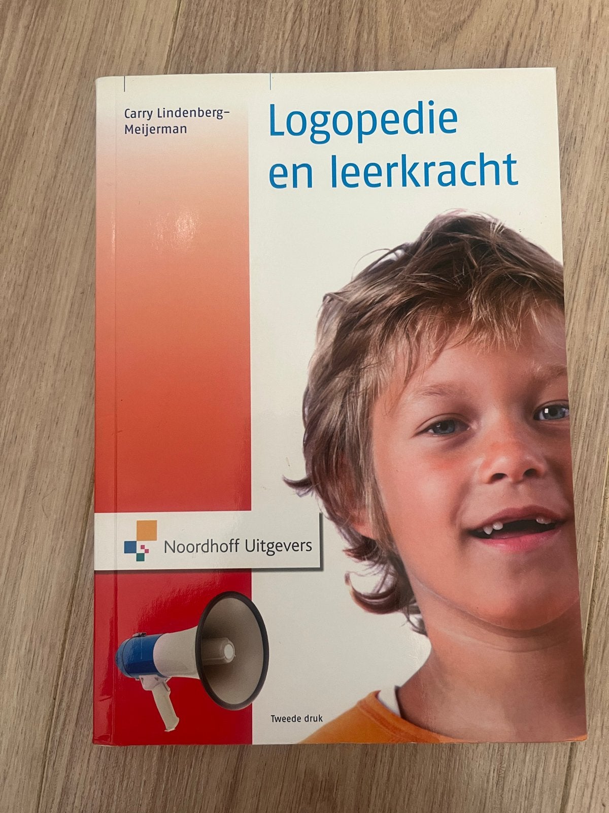Logopedie en leerkracht - Carry Lindenberg-Meijerman, Ophalen of Verzenden, Gamma, Zo goed als nieuw, HBO
