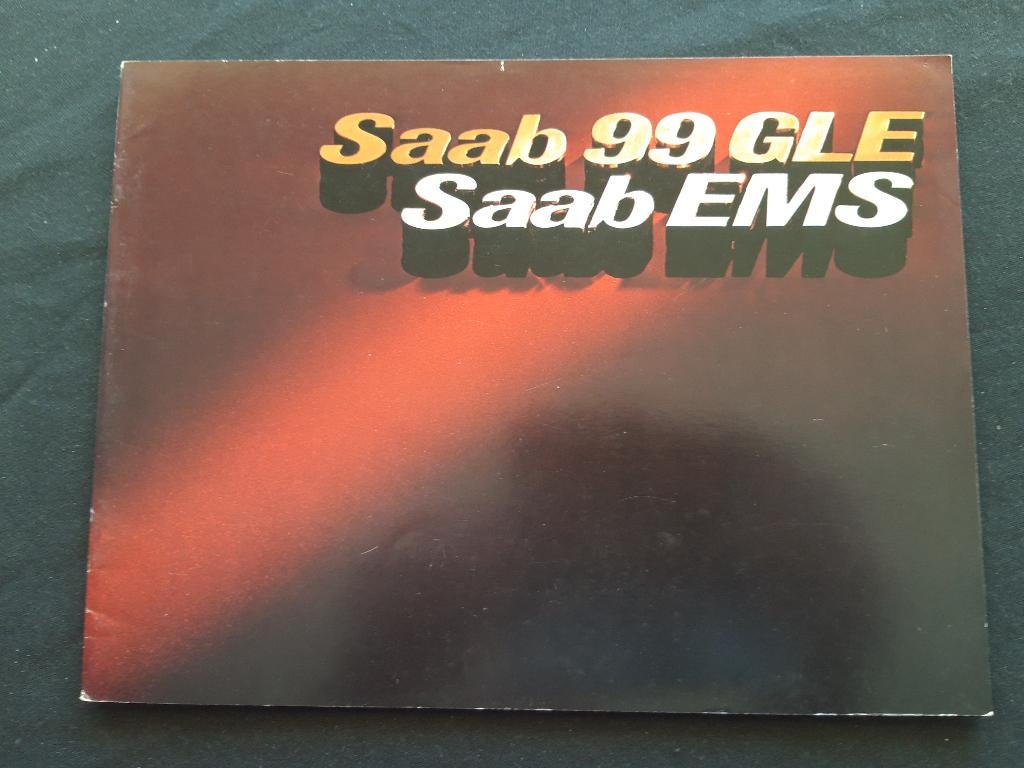 folder Saab 99 GLE en EMS 1977 - Nederlands, Ophalen of Verzenden, Zo goed als nieuw, Overige merken, Saab