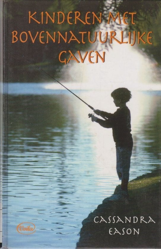 Cassandra Eason Kinderen met bovennatuurlijke gaven, Boeken, Ophalen of Verzenden, Zo goed als nieuw, Spiritualiteit algemeen