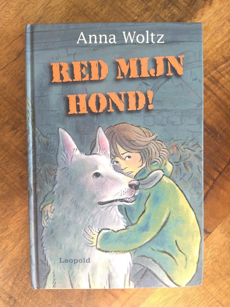 Red Mijn Hond! - Anna Woltz, Ophalen of Verzenden, Zo goed als nieuw, Anna Woltz, Fictie algemeen