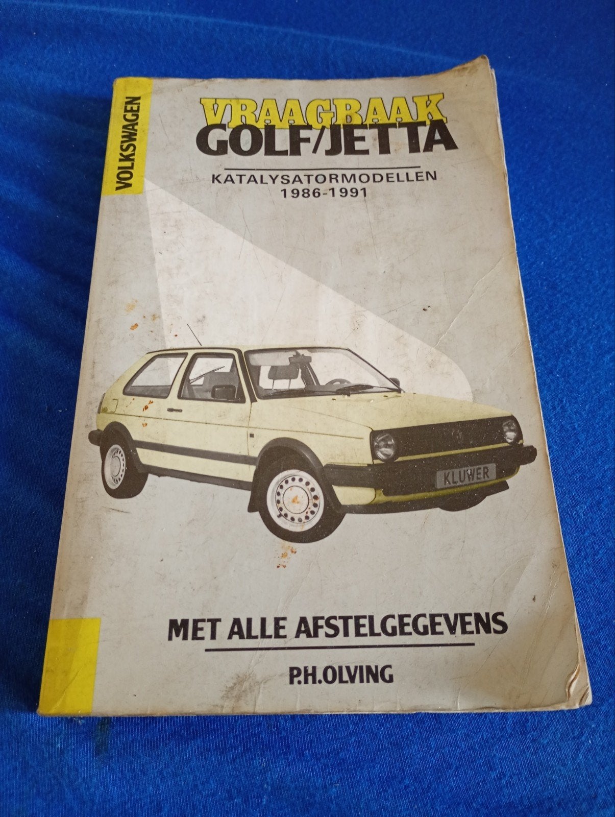 Vraagbaak Volkswagen Golf/Jetta 1986-1991 - P.H. Olving, Gelezen, Ophalen of Verzenden, P.H. Olving, Volkswagen
