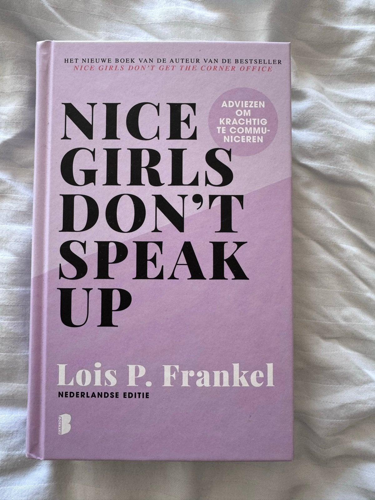 Nice Girls Don't Speak Up - Lois P. Frankel, Ophalen, Zo goed als nieuw