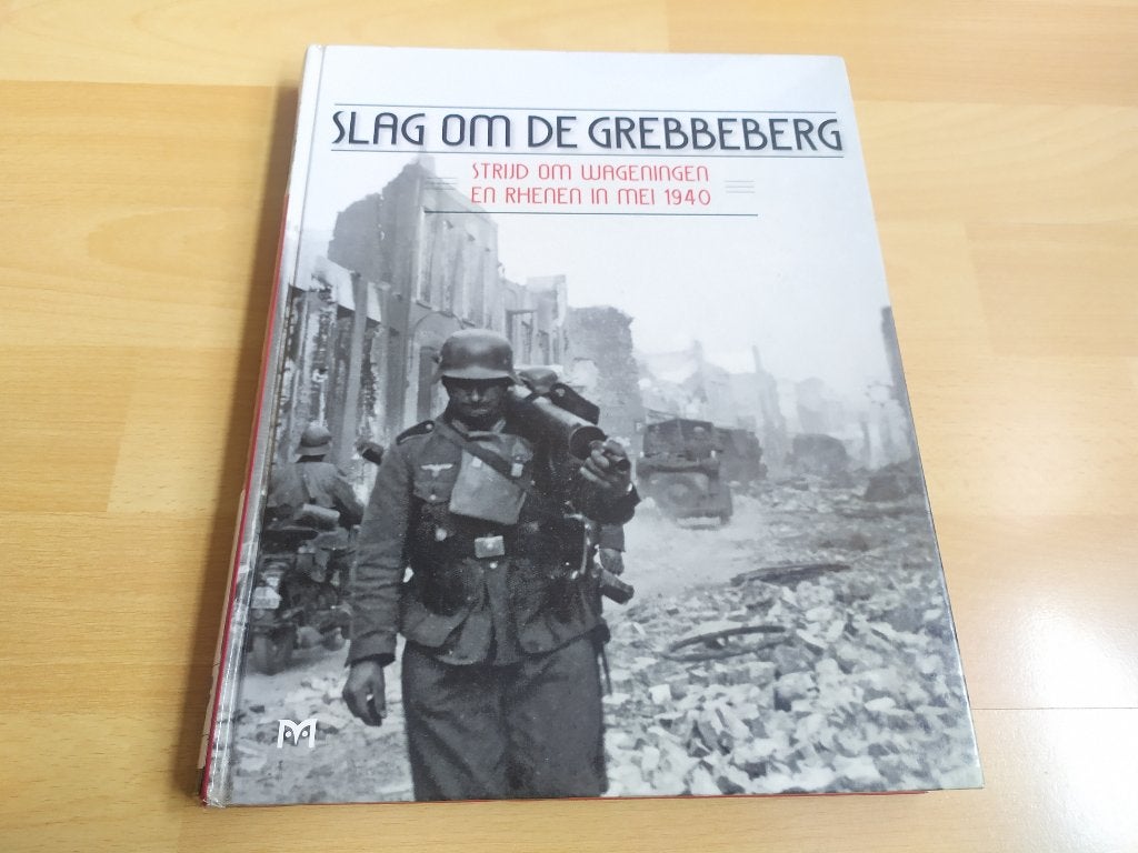 Slag om de Grebbeberg - Strijd om Wageningen en Rhenen in..., Ophalen of Verzenden, Tweede Wereldoorlog, Gelezen, Overige onderwerpen