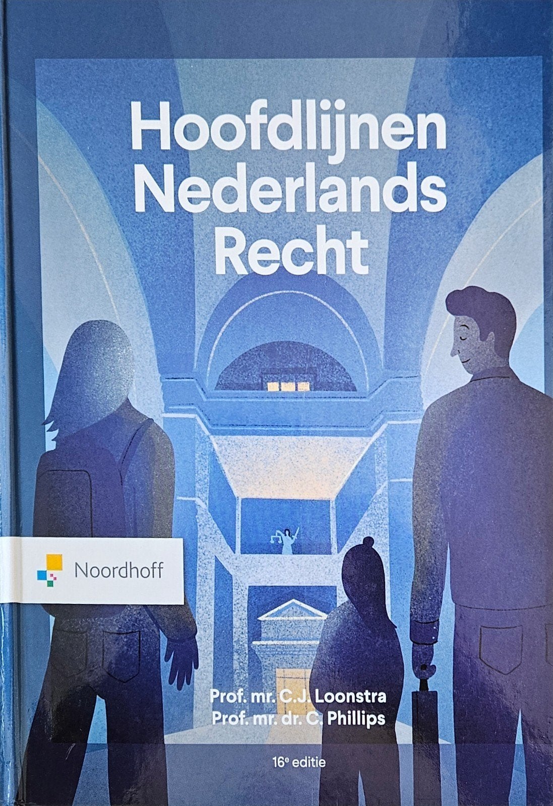 Hoofdlijnen Nederlands Recht - 16e editie, Sociale wetenschap, C.J. Loonstra; C. Phillips, Ophalen of Verzenden, Zo goed als nieuw