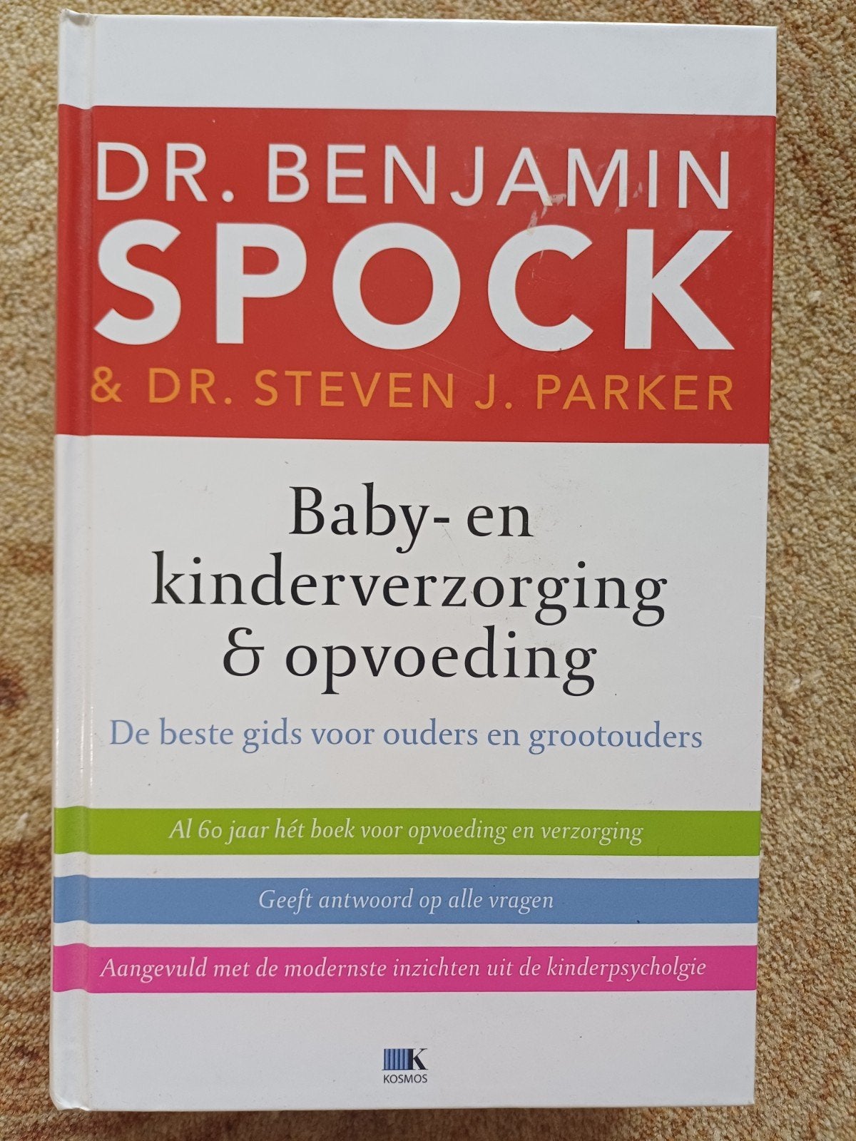 Dr. Benjamin Spock - Baby- en kinderverzorging & opvoeding, Ophalen of Verzenden, Zo goed als nieuw, Steven J. Parker; Benjamin Spock