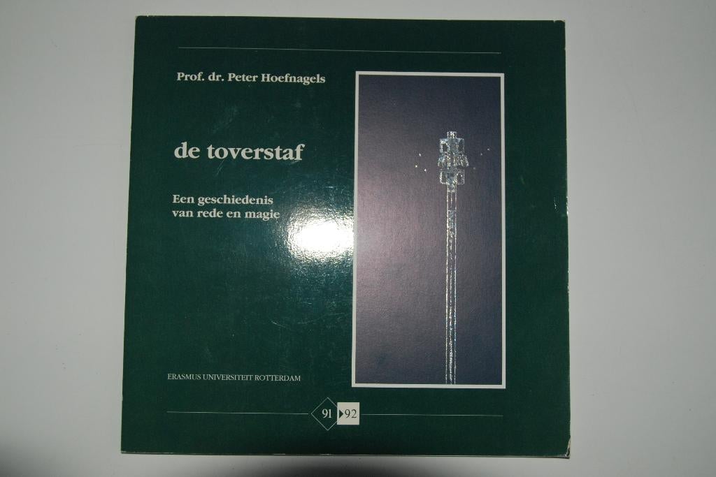 De Toverstaf Peter Hoefnagels Pedel Erasmus Universiteit EUR, Verzenden, Nieuw