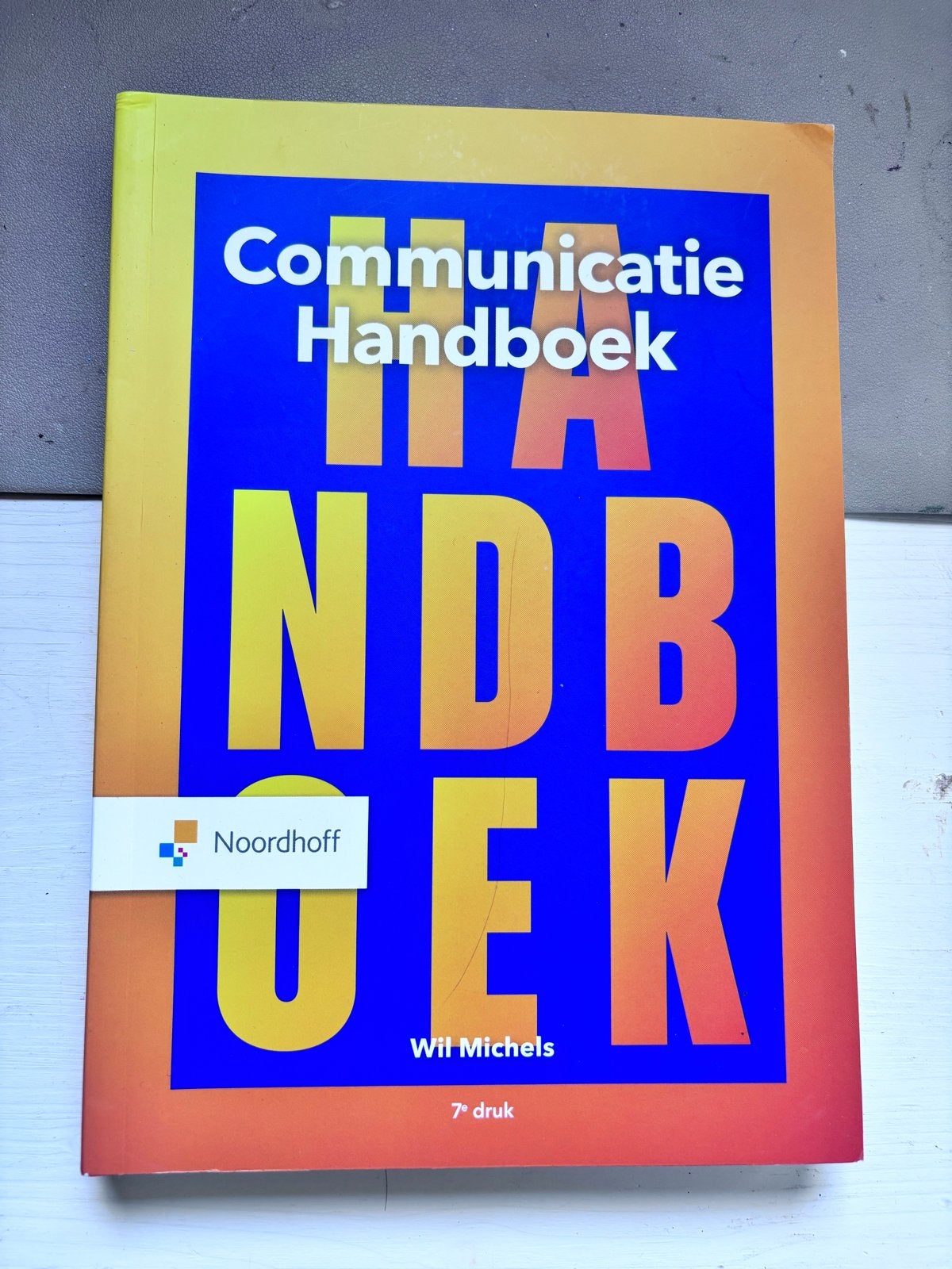 Communicatie Handboek - Wil Michels (7e druk), Boeken, Ophalen of Verzenden, Gamma, Zo goed als nieuw, HBO