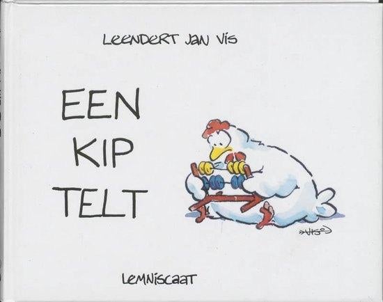 Een kip telt - Leendert Jan Vis, Boeken, Kinderboeken | Kleuters, Nieuw, Fictie algemeen, Ophalen of Verzenden