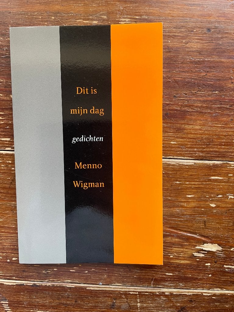 Menno Wigman Dit is mijn dag gedichten 2004 nieuw, Boeken, Menno Wigman, Nieuw, Ophalen of Verzenden, Eén auteur