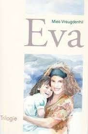 Eva (trilogie) / Mies Vreugdenhil., Ophalen of Verzenden, Zo goed als nieuw