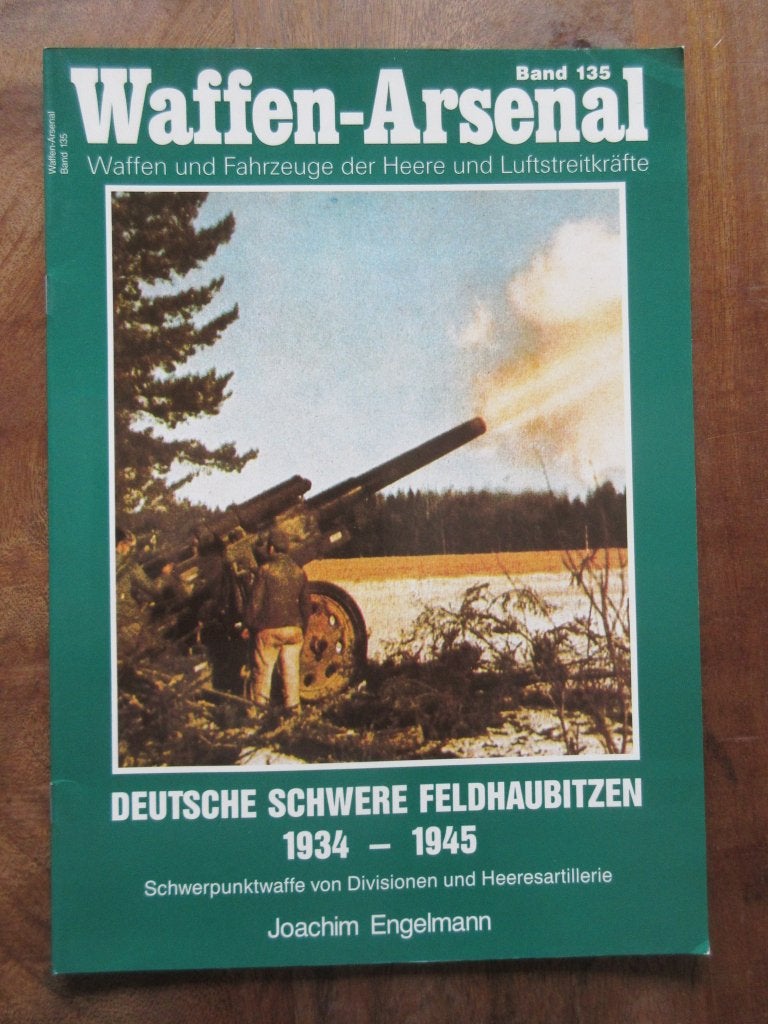 DEUTSCHE SCHWERE FELDHAUBITZEN 1934-1945, Verzenden, Tweede Wereldoorlog, Gelezen, Landmacht