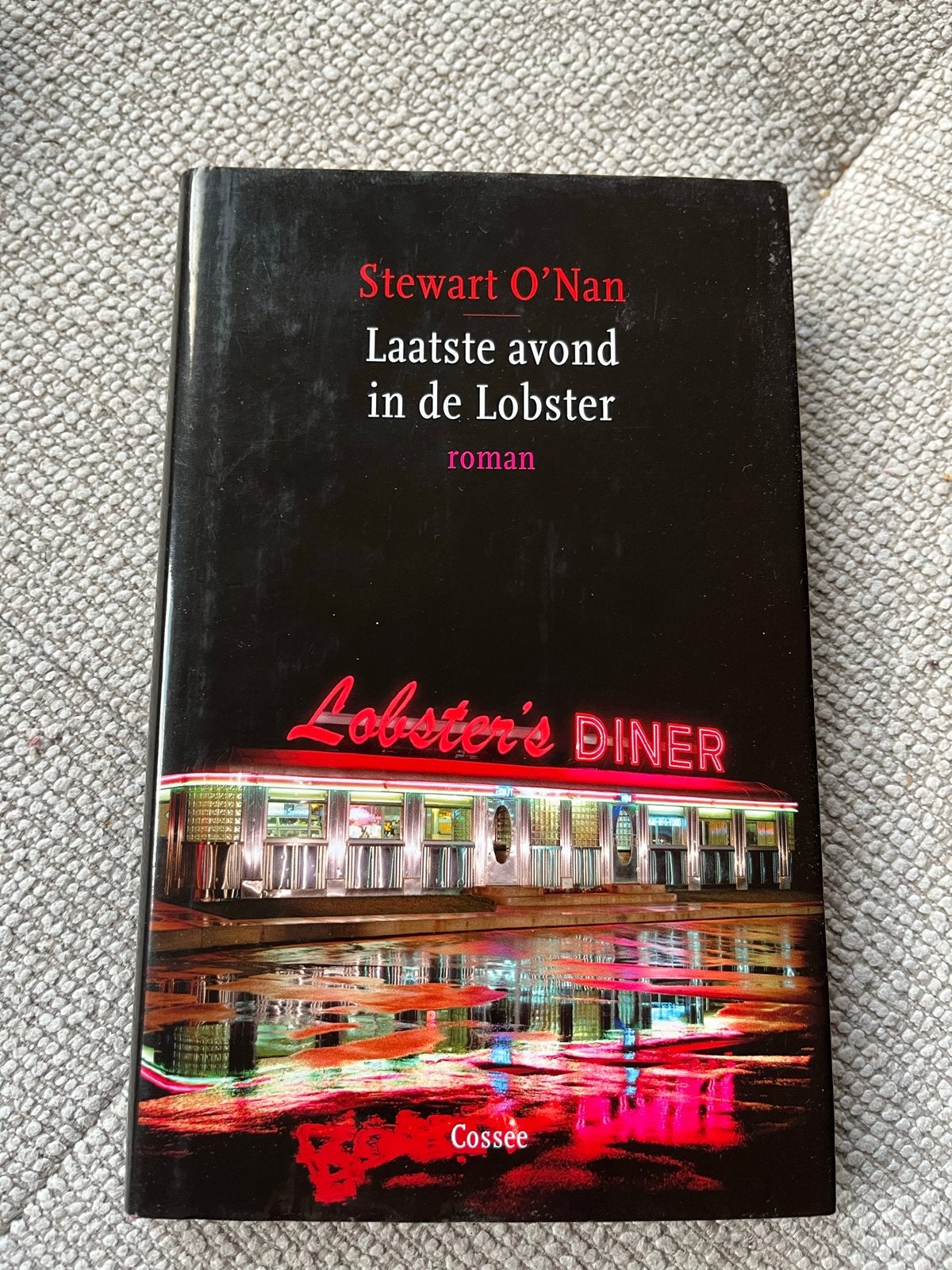 Laatste avond in de Lobster - Stewart O'Nan (roman), Ophalen of Verzenden, Zo goed als nieuw, Nederland