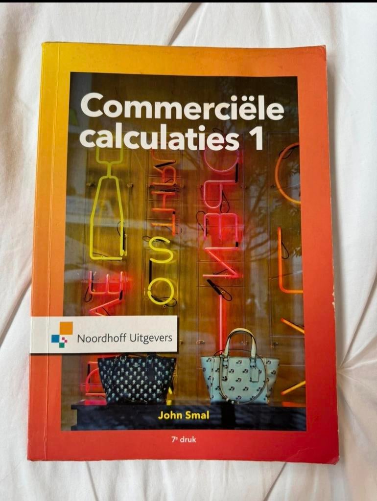 Commerciële Calculaties 1 - John Smal, Ophalen of Verzenden
