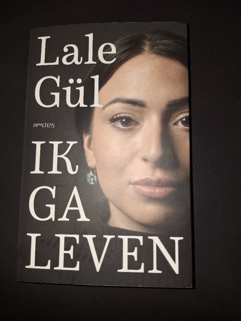 Ik ga leven - Lale Gül, Boeken, Lale Gül, Ophalen of Verzenden, Zo goed als nieuw, Nederland