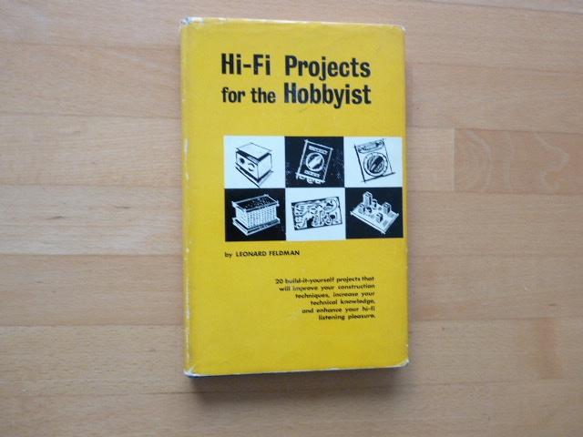 Hi fi projects for the hobbyist, Leonard Feldman, Audio, Tv en Foto, Versterkers en Receivers, Ophalen of Verzenden, Minder dan 60 watt