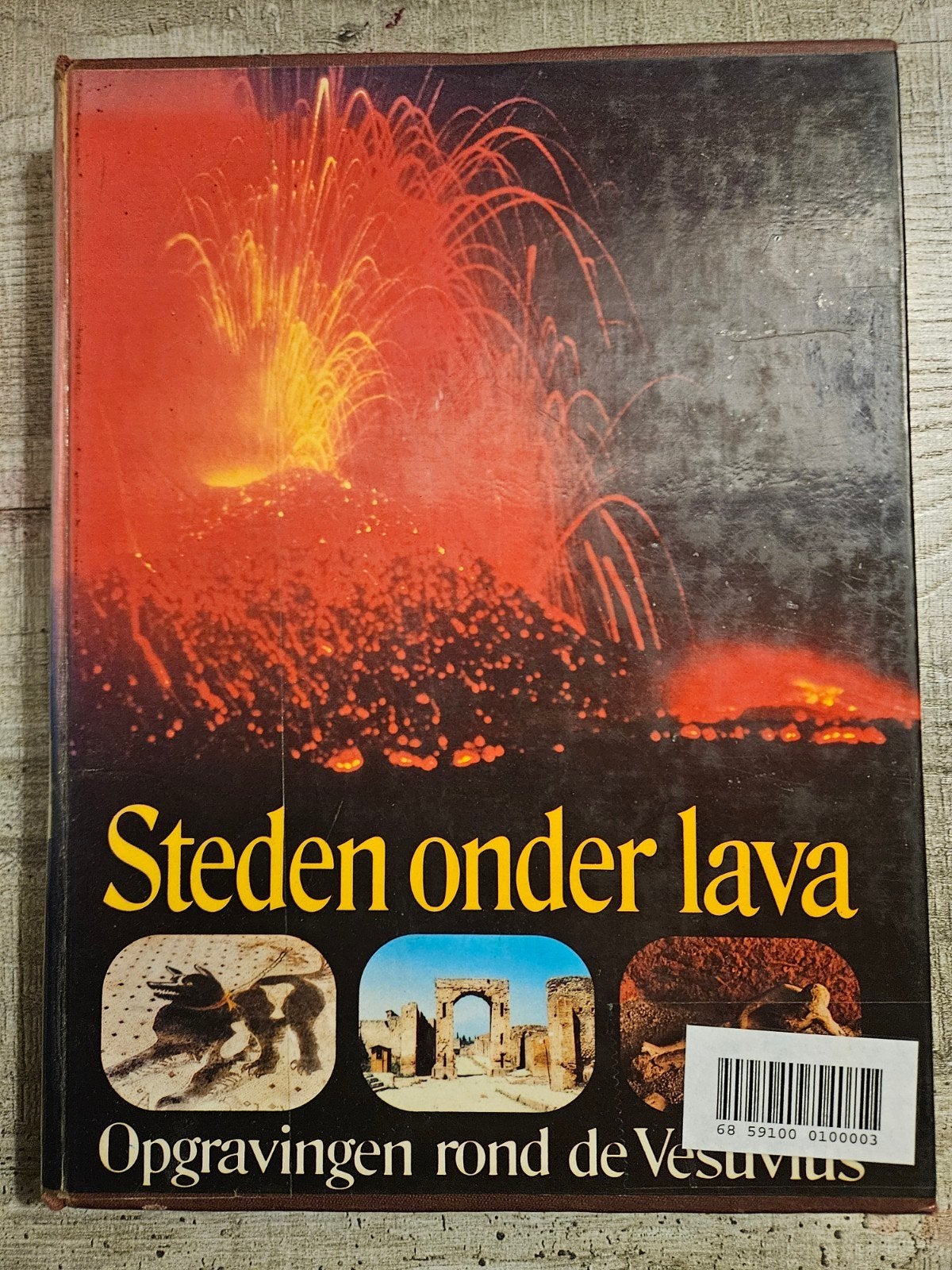 Steden onder lava: Opgravingen rond de Vesuvius, Ophalen of Verzenden, 20e eeuw of later, Gelezen, Europa