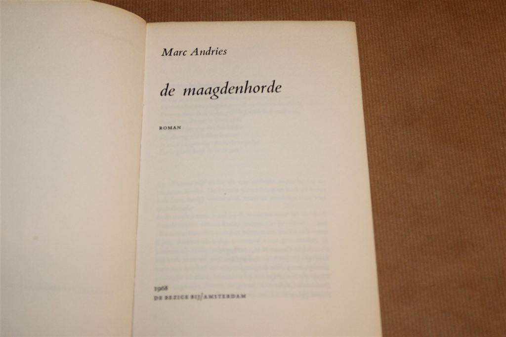 De Maagdenhorde — Roman — Marc Andries [1e Druk 1968], Ophalen of Verzenden, Gelezen