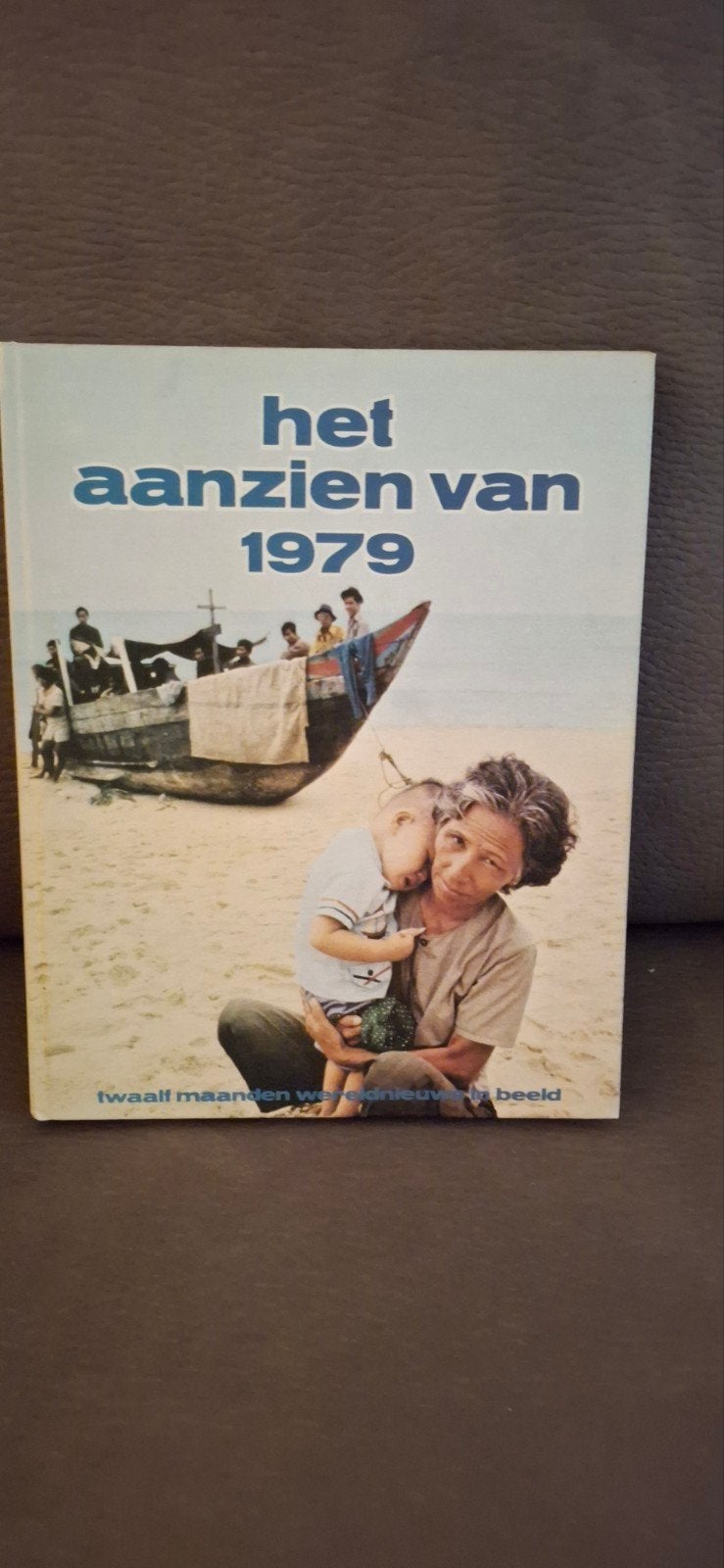 Het Aanzien Van 1979 - Jaaroverzicht Boek, Ophalen of Verzenden, 20e eeuw of later, Gelezen, Onbekend