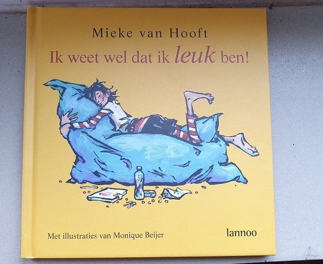 Ik weet wel dat ik LEUK ben !  van Mieke van Hooft – L  , Boeken, Ophalen of Verzenden, Gelezen