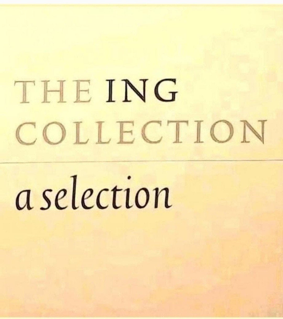 De ING collectie. Een selectie. Hardcover, Ophalen of Verzenden, Zo goed als nieuw