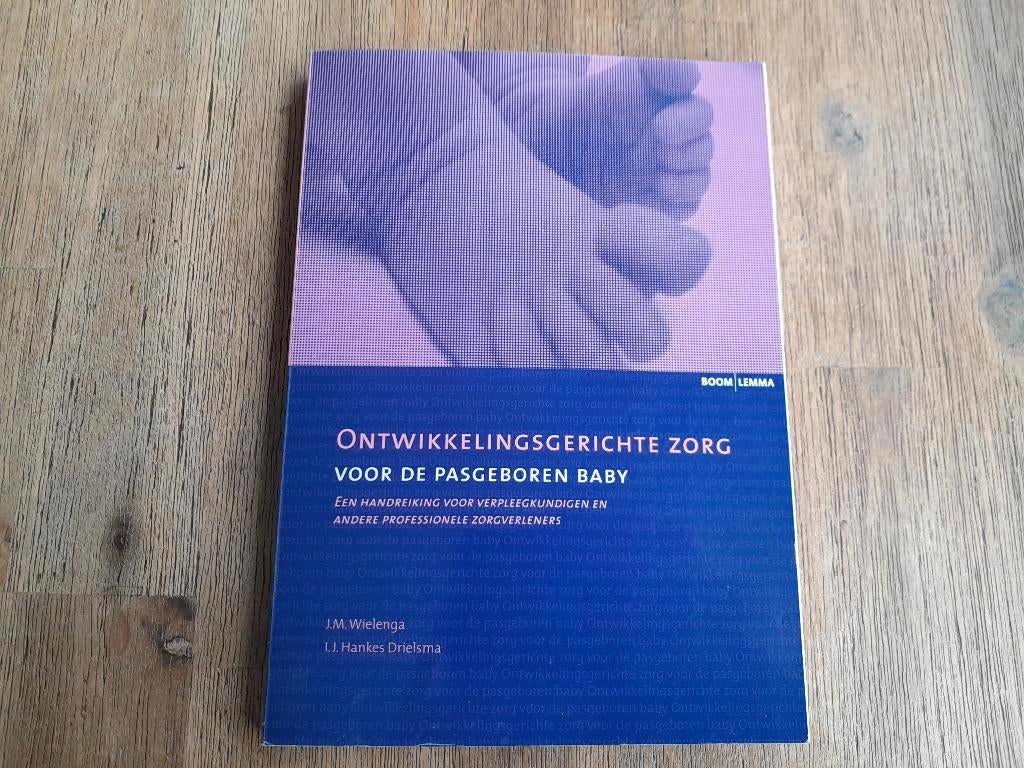 J.M. Wielenga/ Ontwikkelingsgerichte zorg pasgeboren baby, Boeken, Ophalen of Verzenden, Beta, Gelezen, HBO