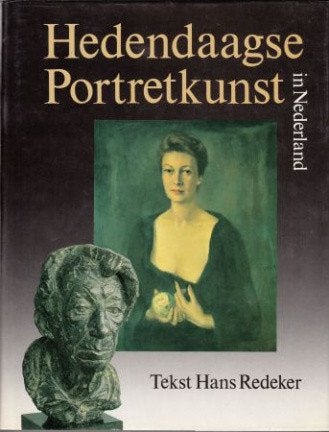 Hedendaagse portretkunst in Nederland - Hans Redeker,, Ophalen of Verzenden, Zo goed als nieuw
