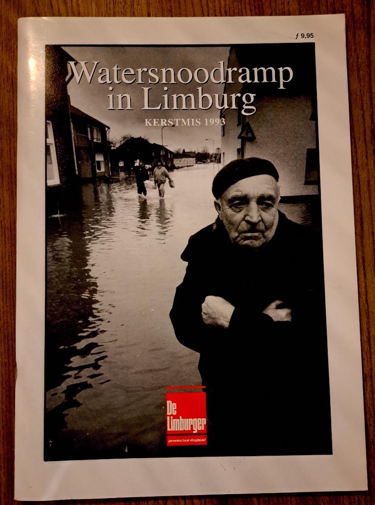 WATERSNOODRAMP IN LIMBURG - Kerstmis 1993 - de Limburger, Ophalen of Verzenden, Gelezen, De Limburger