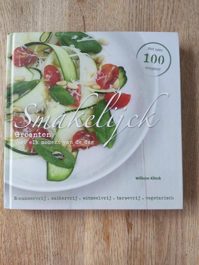 SMAKELIJCK GROENTEN VOOR ELK MOMENT, Williene Klinck., Dieet en Voeding, Williene Klinck, Ophalen of Verzenden, Zo goed als nieuw