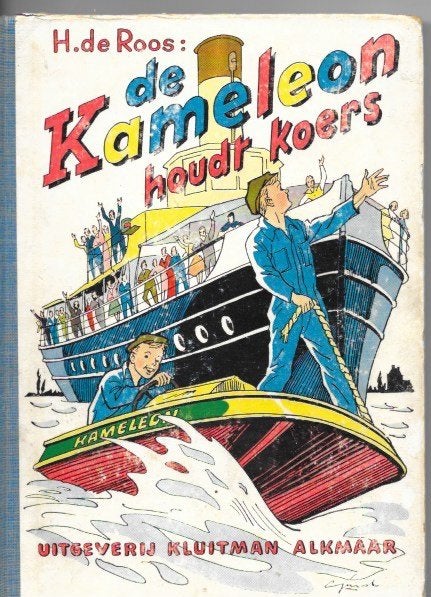 De Kameleon houdt koers, 1e druk, uit 1958, Hotze de Roos, Ophalen of Verzenden, Zo goed als nieuw, Fictie