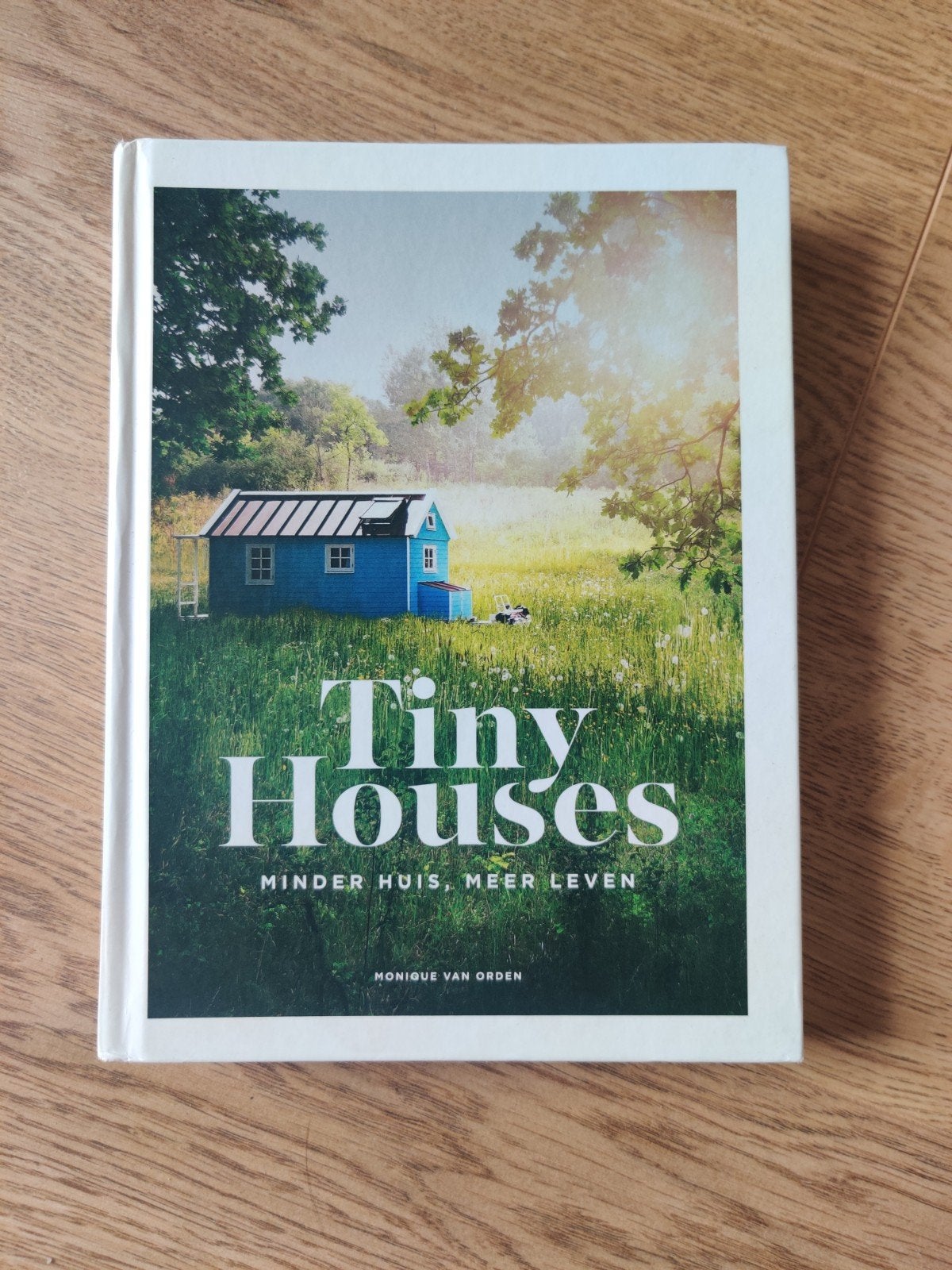 Monique van Orden - Tiny Houses, Ophalen of Verzenden, Zo goed als nieuw, Monique van Orden, Mode algemeen