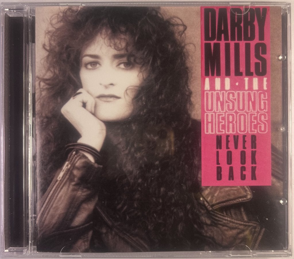 Darby Mills And The Unsung Heroes CD Never Look Back, Verzenden, Zo goed als nieuw, Overige genres, Overige typen