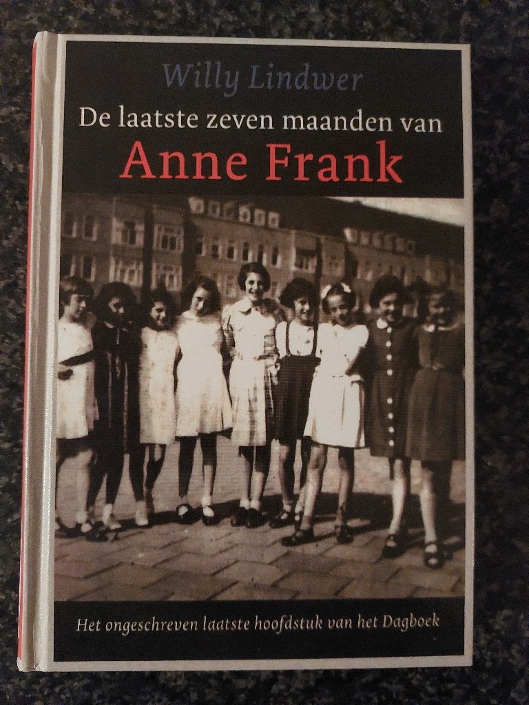 Boek: De laatste zeven maanden van Anne Frank, Boeken, Ophalen of Verzenden, Nederland, Willy Lindwer, Zo goed als nieuw