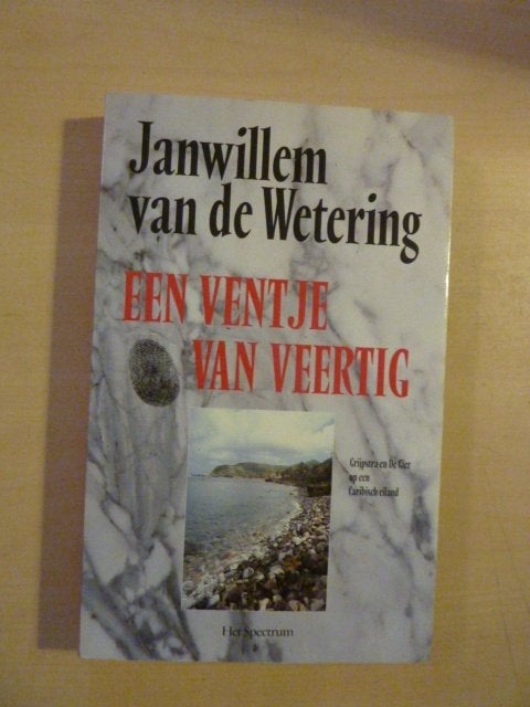 Janwillem van de Wetering - Een ventje van veertig, Ophalen of Verzenden, Zo goed als nieuw