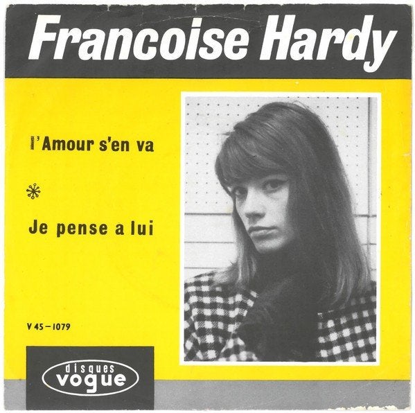 Françoise Hardy – L'amour S'en Va / Je Pense A Lui, Cd's en Dvd's, Gebruikt, Originele persing, 7 inch, Ophalen of Verzenden