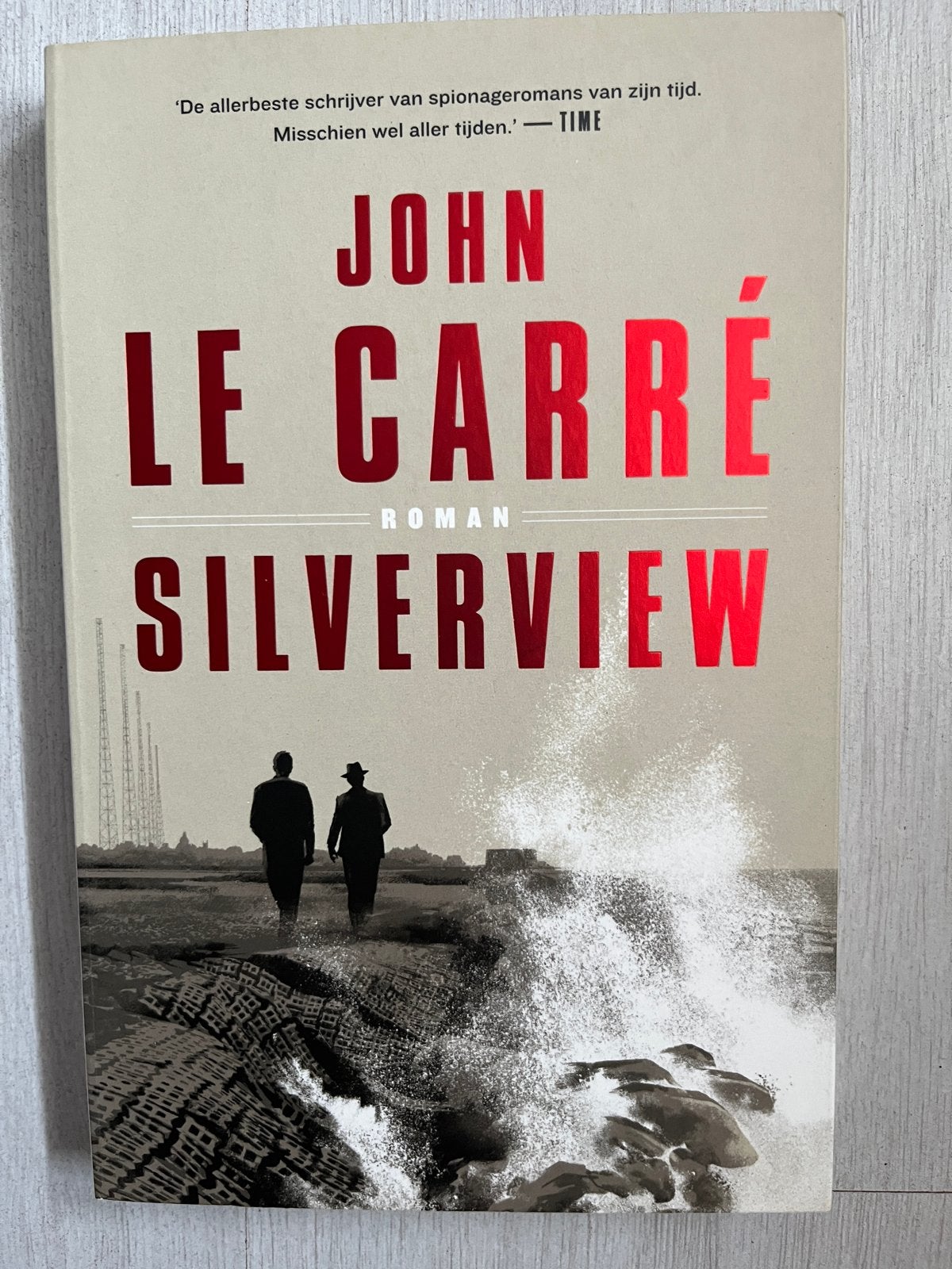 Silverview - John le Carré (Roman), Boeken, Ophalen of Verzenden, Zo goed als nieuw, Europa overig
