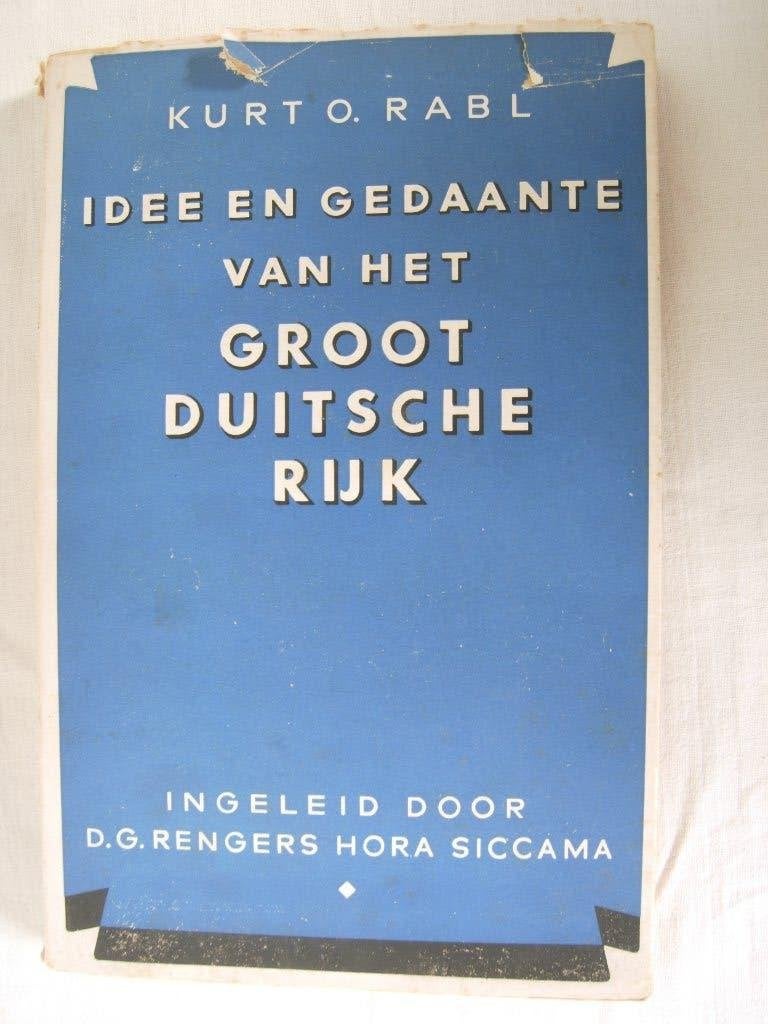 Rabl Idee en gedaante Groot Duitsche Rijk De Schouw, Kurt O. Rabl, Verzenden, Overige onderwerpen, Tweede Wereldoorlog