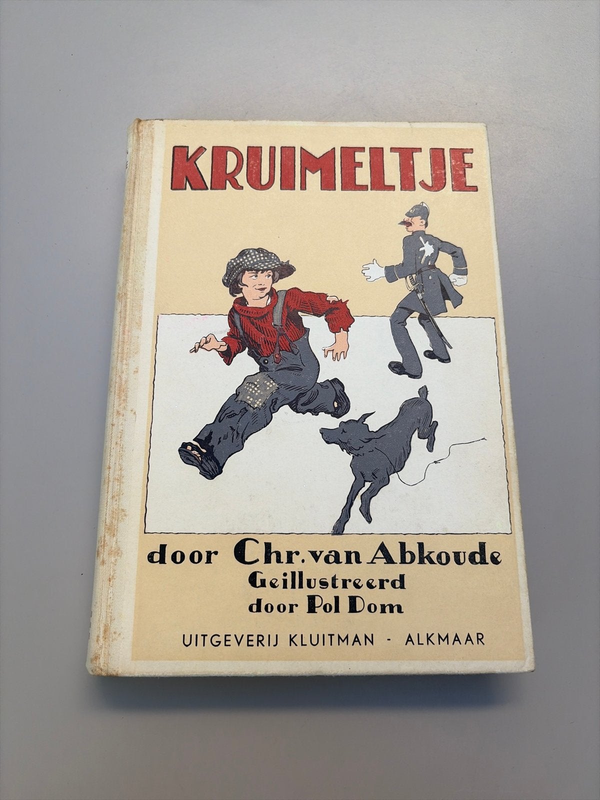 Kruimeltje - Chr. van Abkoude - Geïllustreerd door Pol Dom, Ophalen of Verzenden, Gelezen, Fictie algemeen