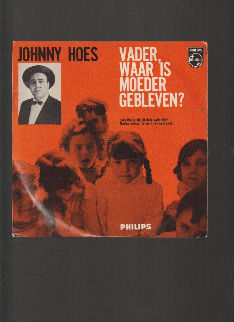 VINYL EP // JOHNNY HOES - VADER, WAAR IS MOEDER GEBLEVEN, Verzenden, 7 inch, Fotohoes, EP