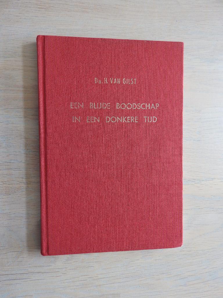 Ds. H. van Gilst - Een blijde boodschap in een donkere tijd, Ophalen of Verzenden, Zo goed als nieuw