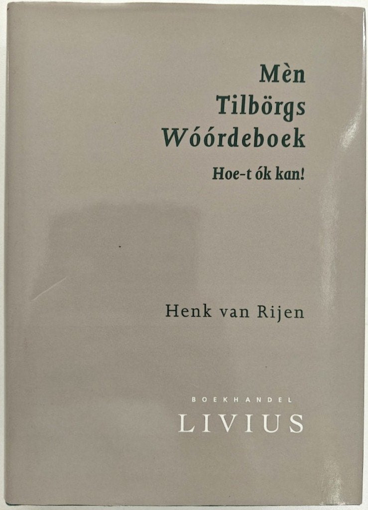 Mèn Tilbörgs Wóórdeboek. TILBURGS WOORDENBOEK., Nederlands, Ophalen of Verzenden, Zo goed als nieuw, Van Dale
