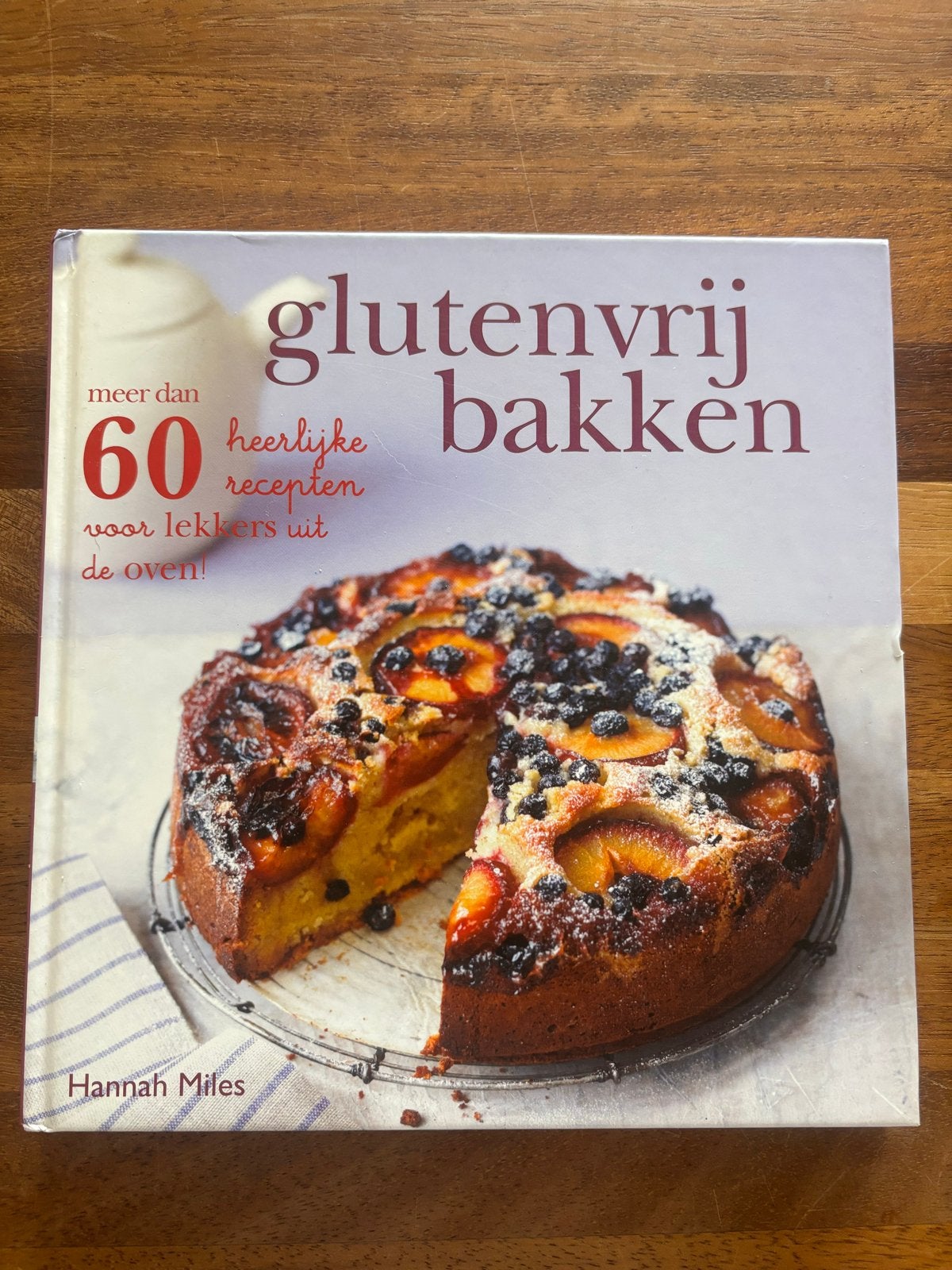 Glutenvrij Bakken - Meer dan 60 heerlijke recepten, Boeken, Gelezen, Ophalen of Verzenden, Gezond koken, Taart, Gebak en Desserts