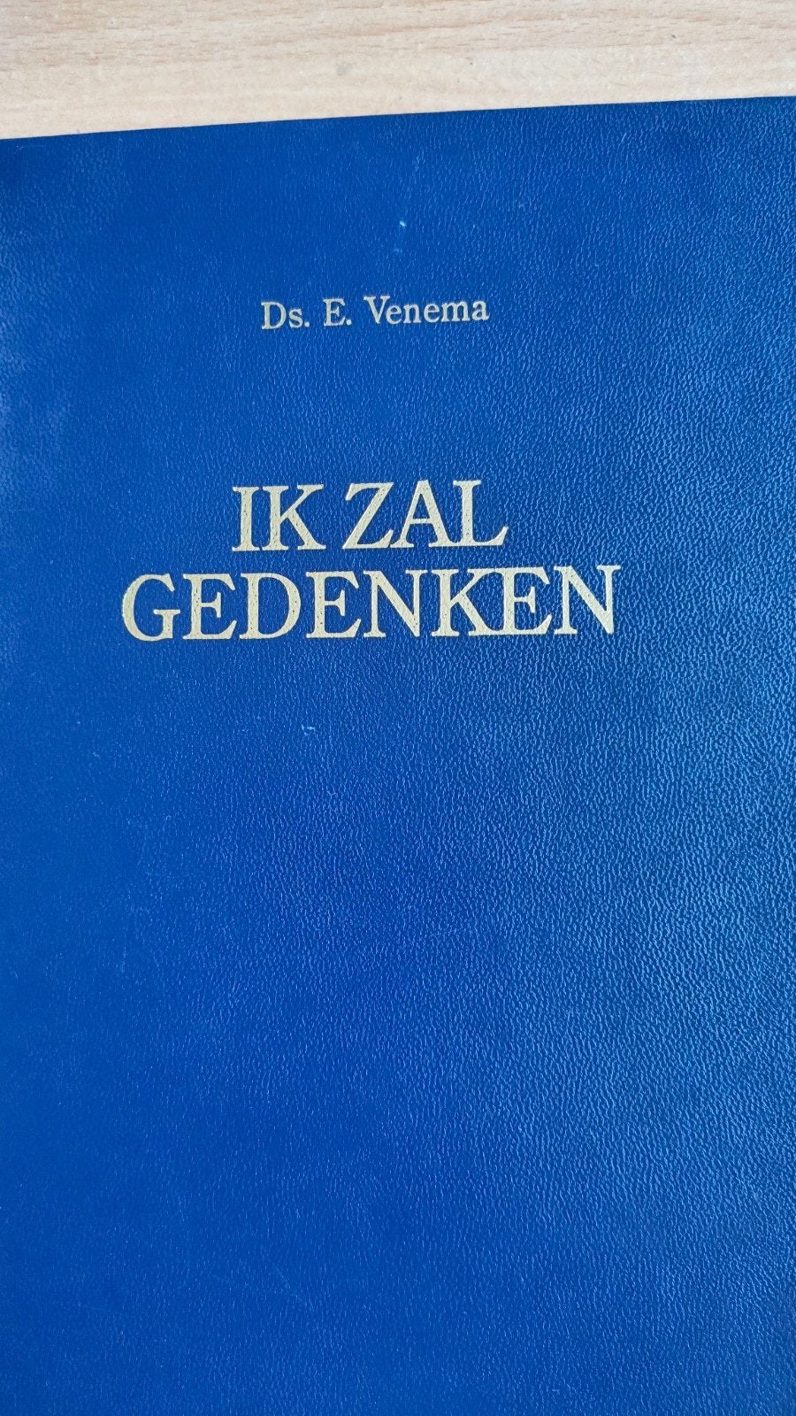 Ik zal gedenken. Ds E Venema, Ds. E. Venema, Christendom | Protestants, Ophalen of Verzenden, Zo goed als nieuw
