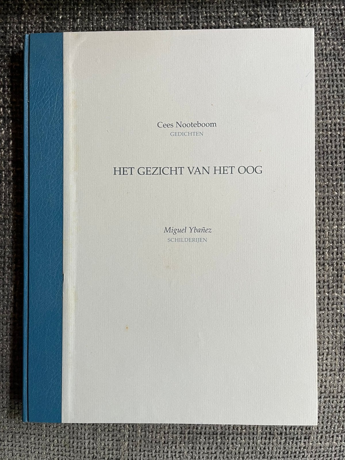 Cees Nooteboom & Miguel Ybañez, Het gezicht van het oog, Verzenden, Zo goed als nieuw