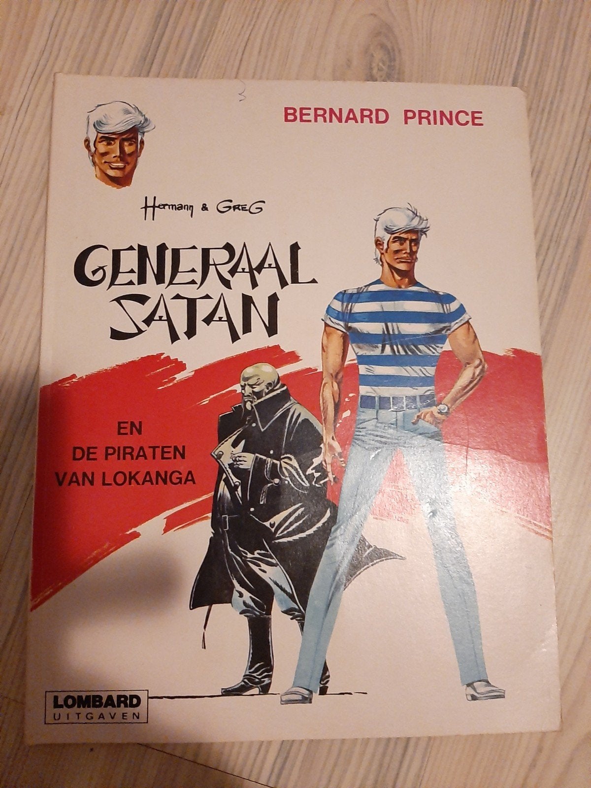 Bernard Prince - Generaal Satan en de piraten van Lokanga, Boeken, Stripboeken, Eén stripboek, Ophalen of Verzenden, Gelezen, Hermann & Greg