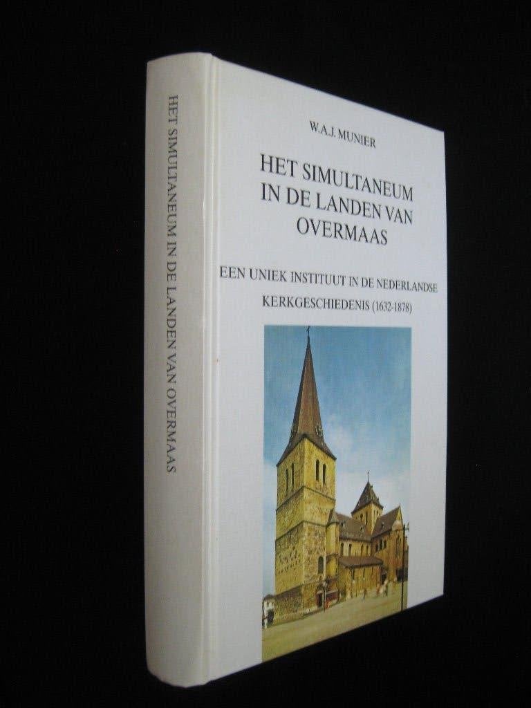 W.A.J. Munier, Het simultaneum in de landen van Overmaas., Ophalen of Verzenden, Gelezen