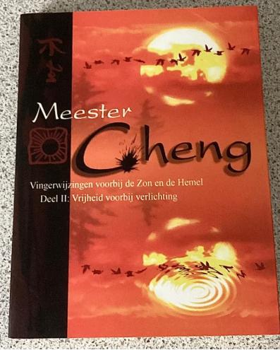 Vrijheid voorbij verlichting - Meester Cheng, Achtergrond en Informatie, Spiritualiteit algemeen, Ophalen of Verzenden, Meester Cheng.