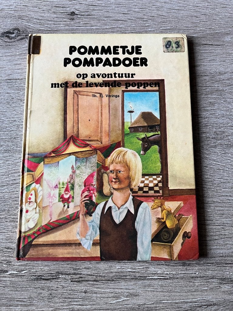 Boek Pommetje Pompadoer op avontuur met de levende poppen, Boeken, Ophalen of Verzenden, Gelezen, TJ Veringa, Non-fictie