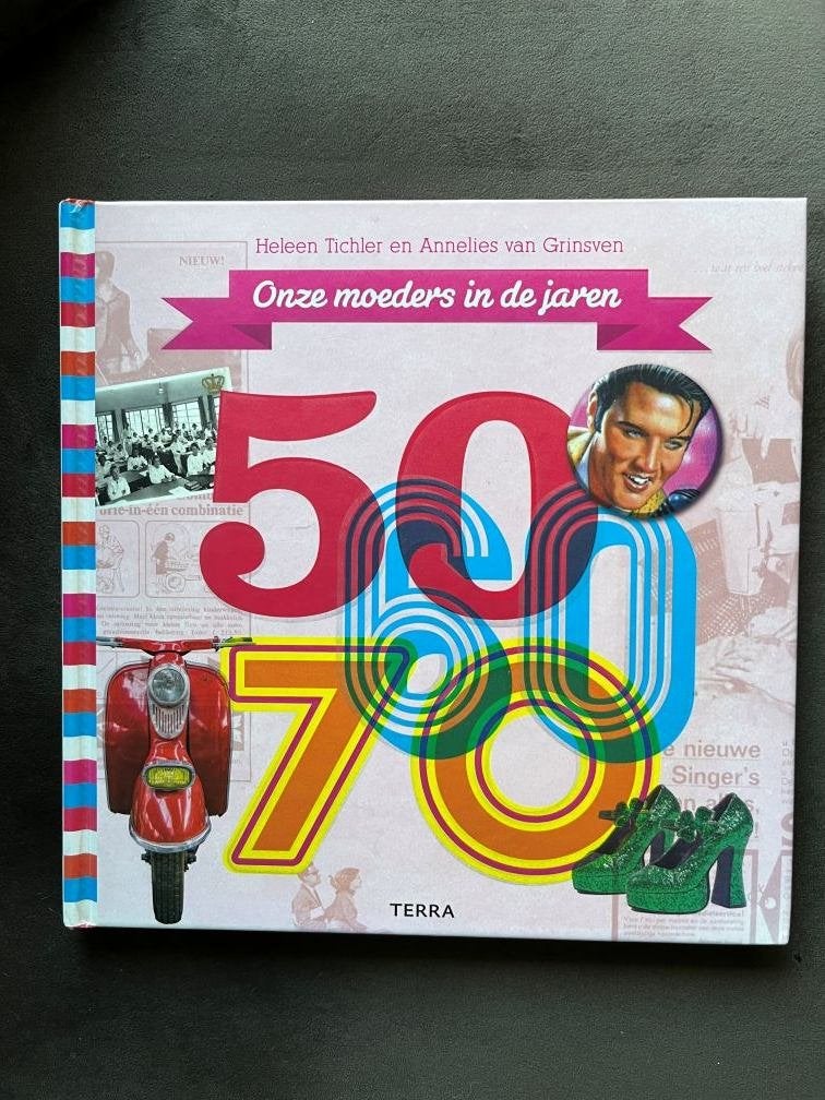 Onze moeders in de jaren 50-60-70 - Heleen Tichler, 20e eeuw of later, Nieuw, Ophalen of Verzenden, Heleen Tichler en Annelies van Grinsven