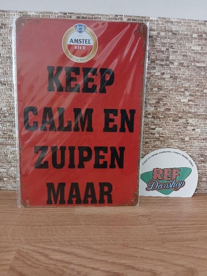 metalen bordje 20x30 cm keep calm en zuipen maar, AMSTEL, Verzamelen, Ophalen of Verzenden, Nieuw, Reclamebord